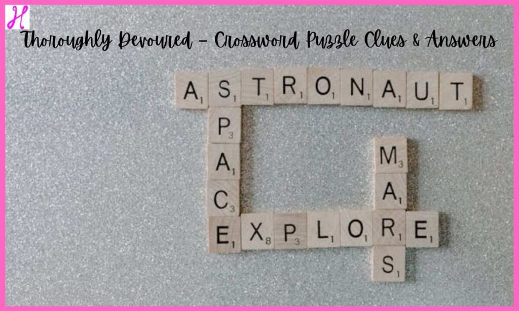 Thoroughly Devoured – Crossword Puzzle Clues & Answers