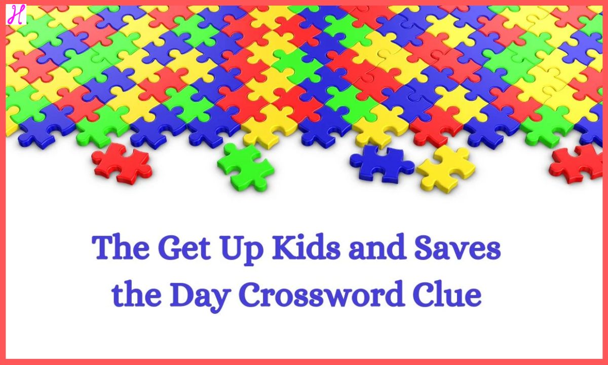 The Get up Kids and Saves The Day Crossword Clue and Answer